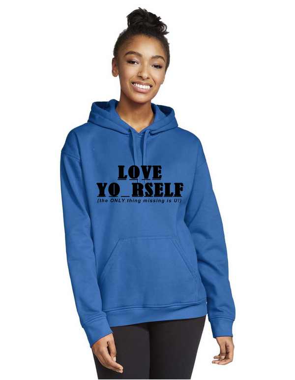 Love Yo_rself Hooded Sweatshirt