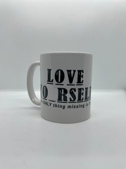 Love Yo_rself Mug